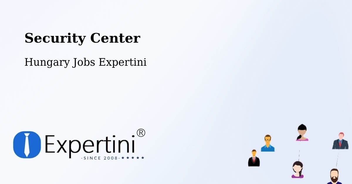 Security & Compliance – Hercegszántó - Hungary Jobs Expertini
